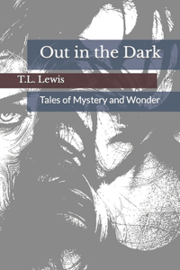 Out in the Dark