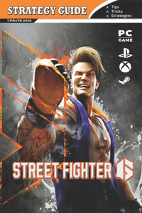 STREET FIGHTER 6 Strategy Guide