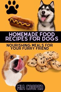 Homemade Food Recipes for Dogs