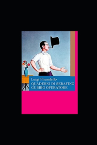 Quaderni di Serafino Gubbio operatore