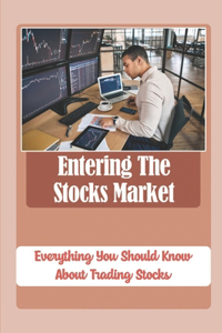 Entering The Stocks Market