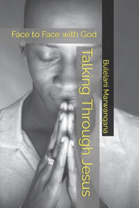Talking Through Jesus