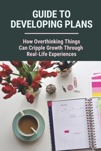 Guide To Developing Plans