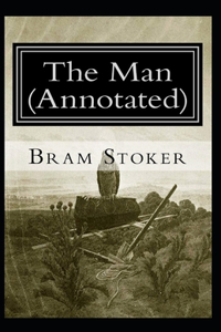 The Man Annotated