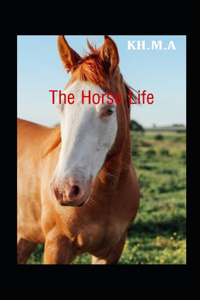 The Horse Life