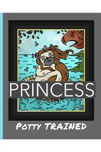 Potty Trained Princess