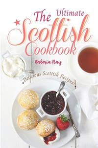 Ultimate Scottish Cookbook