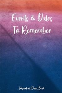 Events and Dates to Remember