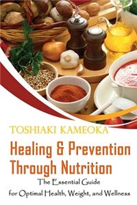 Healing & Prevention Through Nutrition