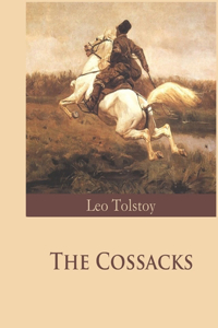 The Cossacks (Annotated)