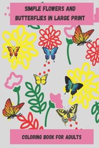 Simple Flowers And Butterflies In Large Print