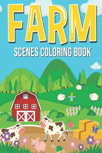 Farm Scenes Coloring Book