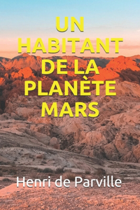 Un Habitant de la Planète Mars