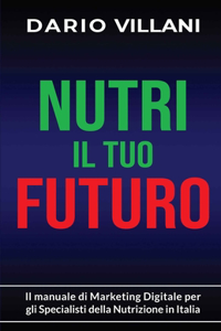 Nutri Il Tuo Futuro