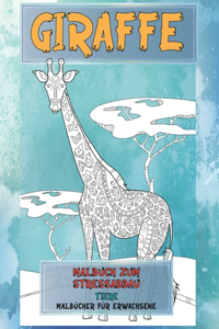 Malbuch zum Stressabbau - Malbücher für Erwachsene - Tiere - Giraffe