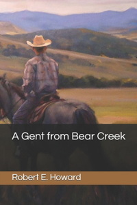 A Gent from Bear Creek
