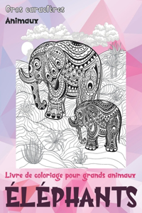 Livre de coloriage pour grands animaux - Gros caractères - Animaux - Éléphants