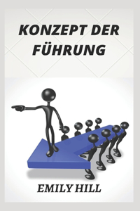 Konzept Der Führung
