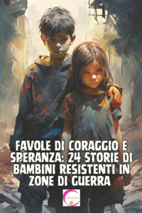 Favole di Coraggio e Speranza