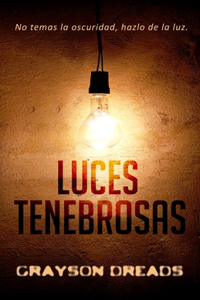 Luces tenebrosas