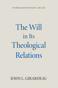 Will in Its Theological Relations