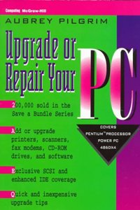 Upgrade or Repair Your PC and Save a Bundle (Save a bundle series)