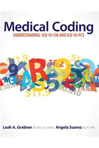 Loose Leaf for Medical Coding: Understanding ICD-10-CM