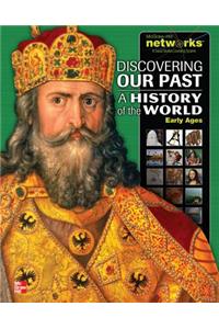 Discovering Our Past: A History of the World, Early Ages, Student Edition