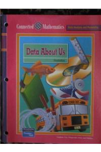Connected Mathematics (Cmp) Data about Us Student Edition