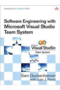 Software Engineering with Microsoft Visual Studio Team System