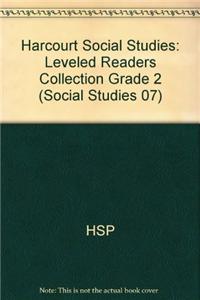 Harcourt Social Studies: Leveled Readers Collection Grade 2