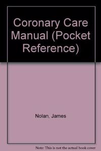 Coronary Care Manual
