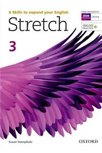 Stretch: Level 3: Student Book with Online Practice
