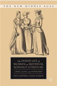 Inner Life of Women in Medieval Romance Literature