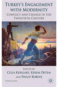 Turkey’s Engagement with Modernity