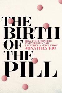 Birth of the Pill