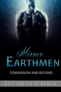 Mirror Earthmen