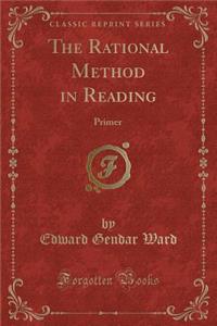 The Rational Method in Reading