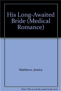 His Long-Awaited Bride