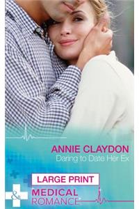 Daring To Date Her Ex