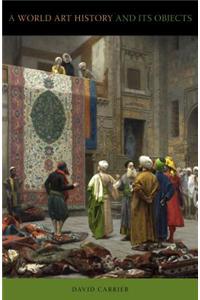 A World Art History and Its Objects