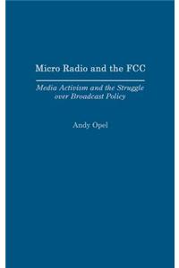 Micro Radio and the FCC
