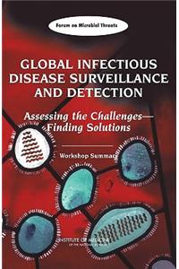 Global Infectious Disease Surveillance and Detection