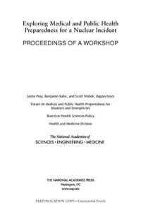 Exploring Medical and Public Health Preparedness for a Nuclear Incident
