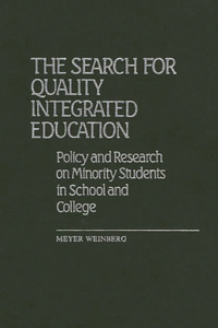 The Search for Quality Integrated Education