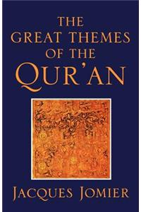 Great Themes of the Qur'an