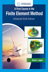 First Course in the Finite Element Method, Enhanced, Loose-Leaf Version