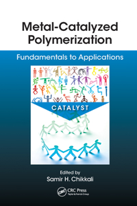 Metal-Catalyzed Polymerization