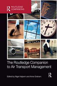 Routledge Companion to Air Transport Management