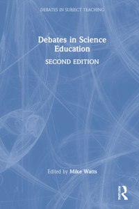 Debates in Science Education